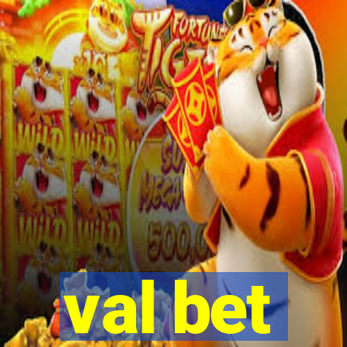 val bet